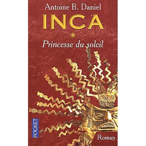Inca Tome 1 : Princesse Du Soleil    Format Poche 