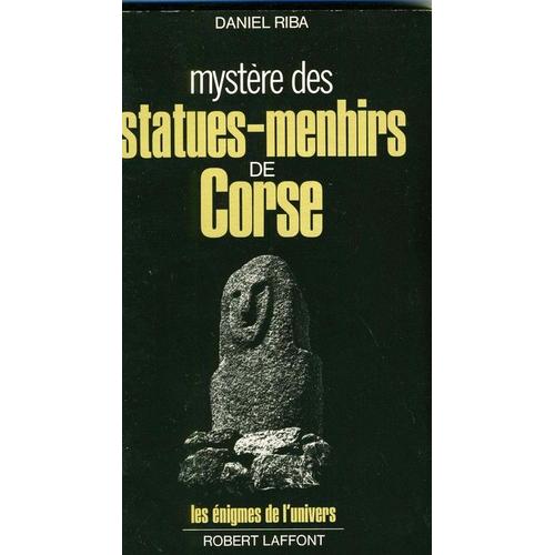 Mystre Des Statues-Menhirs De Corse   de daniel riba  Format Cartonn 