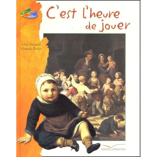 C'est L'heure De Jouer   de sylvie dannaud  Format Broch 
