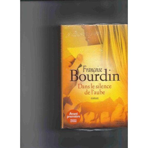 Dans Le Silence De L Aube   de BOURDIN FRANOISE 