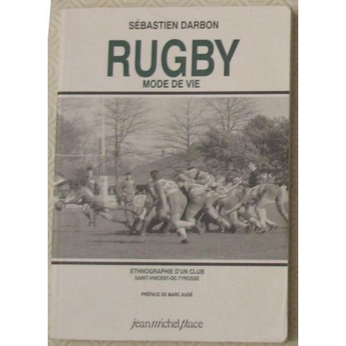 Rugby Mode De Vie - Ethnographie D'un Club, Saint-Vincent-De-Tyrosse   de Darbon Sbastien  Format Broch 