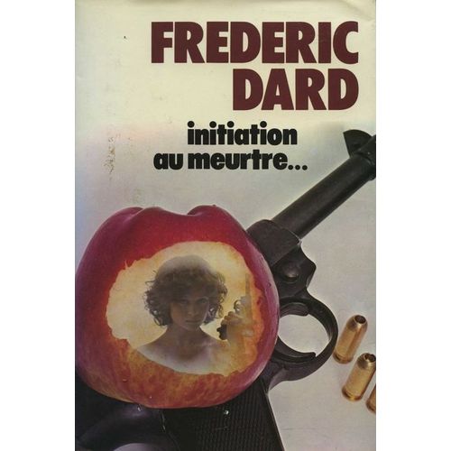 Initiation Au Meurtre   de dard, frederic  Format Beau livre 