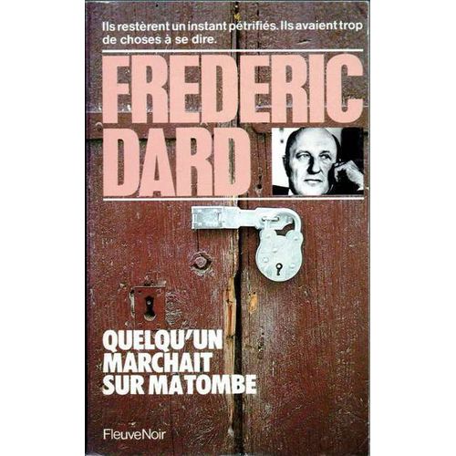 Quelqu'un Marchait S.Ma Tombe   de fredric dard  Format Poche 