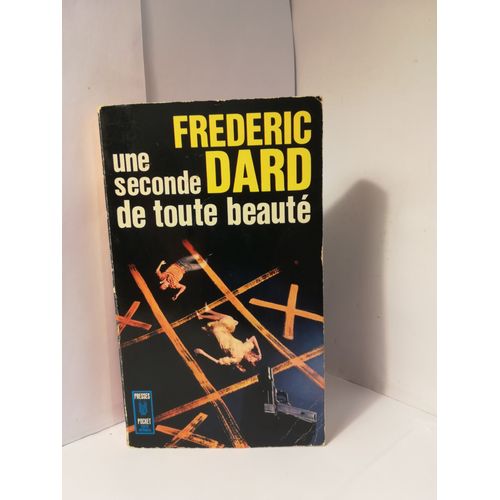 Une Seconde De Toute Beaut   de DARD, Frederic 