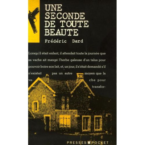 Une Seconde De Toute Beaut   de fredric dard  Format Poche 