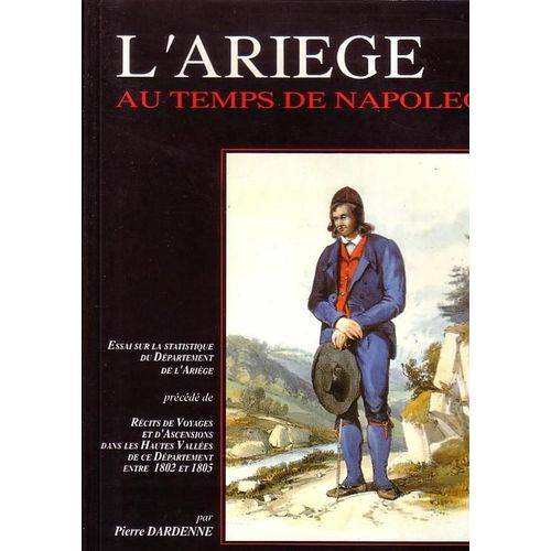 L'ariege Au Temps De Napoleon   de pierre dardenne 