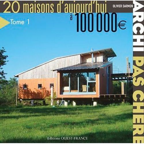 Archi Pas Chre - 20 Maisons D'aujourd'hui  100 000    Format Broch 