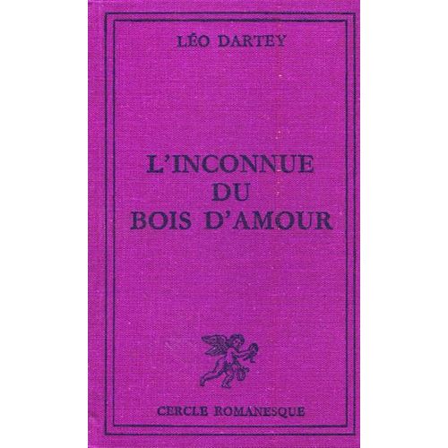 L'inconnue Du Bois D'amour   de DARTEY LO