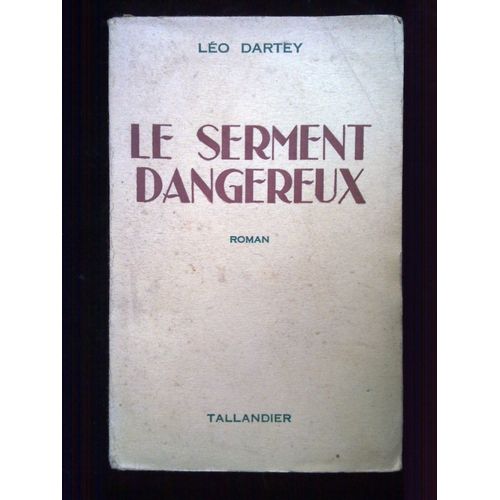 Le Serment Dangereux   de DARTEY LO  Format Broch 