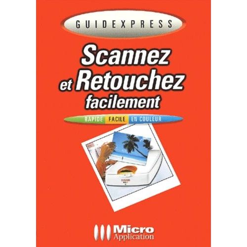 Scannez Et Retouchez Facilement   de Gradias Michael  Format Broch 