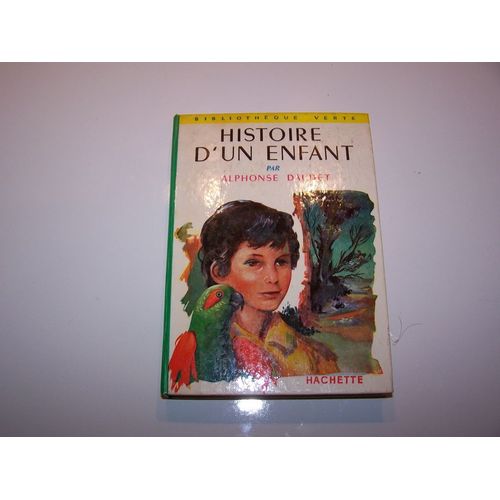 Histoire D'un Enfant   de alphonse daudet