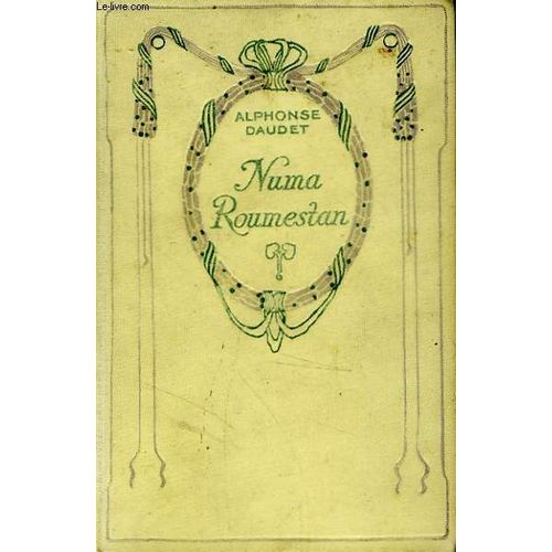 Numa Roumestan   de alphonse daudet  Format Reli 