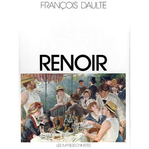 Renoir   de DAULTE Franois