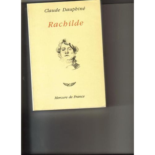 Rachilde   de Dauphine Claude  Format Beau livre 