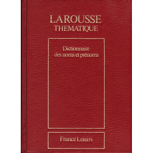 Dictionnaire tymologique Des Noms De Famille Et Prnoms De France   de albert dauzat
