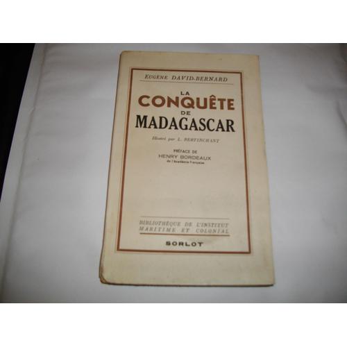 La Conqute De Madagascar   de David -Bernard Eugne