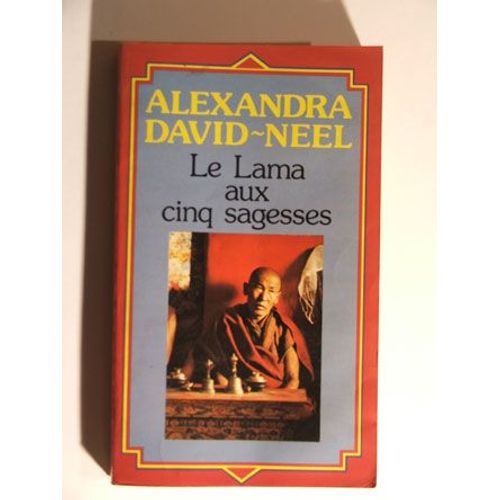 Le Lama Aux Cinq Sagesses   de neel alexandra  Format Poche 