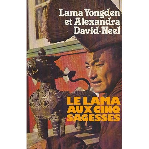 Le Lama Aux Cinq Sagesses   de alexandra david-nel