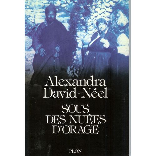 Sous Des Nues D'orage   de alexandra david-nel  Format Broch 