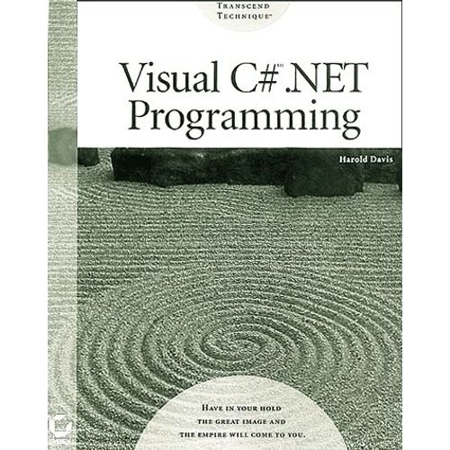 Visual C#.Net Programming   de Harold Davis  Format Broch 