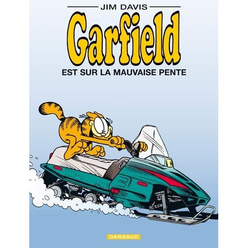 Garfield - Tome 25 - Garfield Est Sur La Mauvaise Pente   de Davis Jim  Format Album 