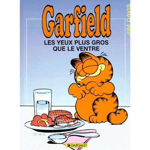 Garfield - Tome 3 - Les Yeux Plus Gros Que Le Ventre    Format Album 