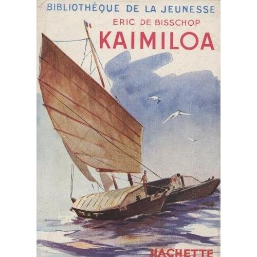 Kaimiloa   de DE BISSCHOP, Eric 