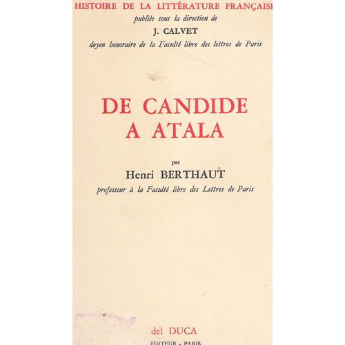 De Candide  Atala   de henri berthaut 