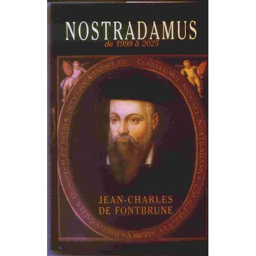 Nostradamus De 1999 À 2025 Sciences humaines et spiritualité Rakuten