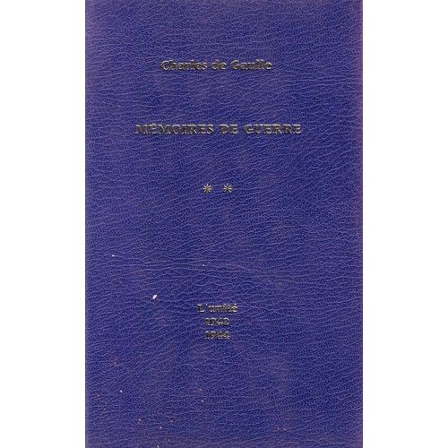 Memoires De Guerre. Tome 2 : L'unite 1942 - 1944   de GAULLE CHARLES DE