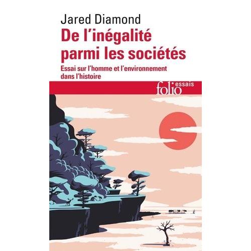 De L'ingalit Parmi Les Socits - Essai Sur L'homme Et L'environnement Dans L'histoire   de jared diamond  Format Poche 