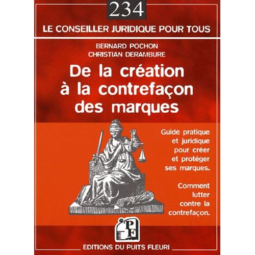 De La Cration  La Contrefaon Des Marques - En Droit Franais   de Bernard Pochon  Format Broch 