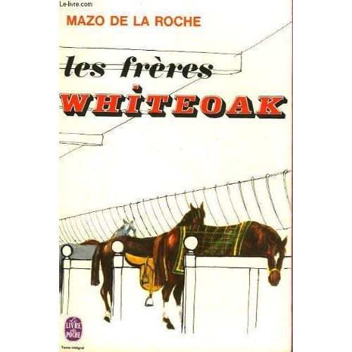 Les Frres Whiteoak   de mazo de la roche