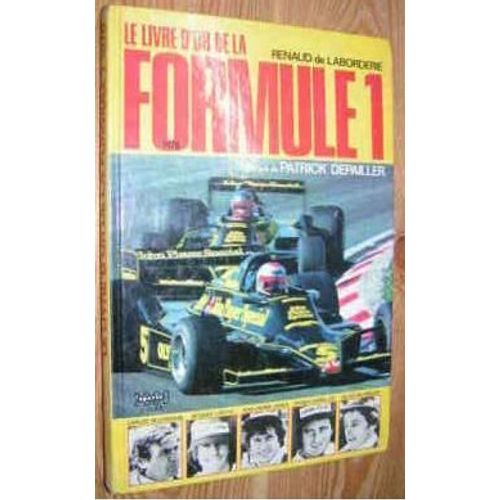 Le Livre D'or De La Formule 1 - 1978   de renaud de laborderie 