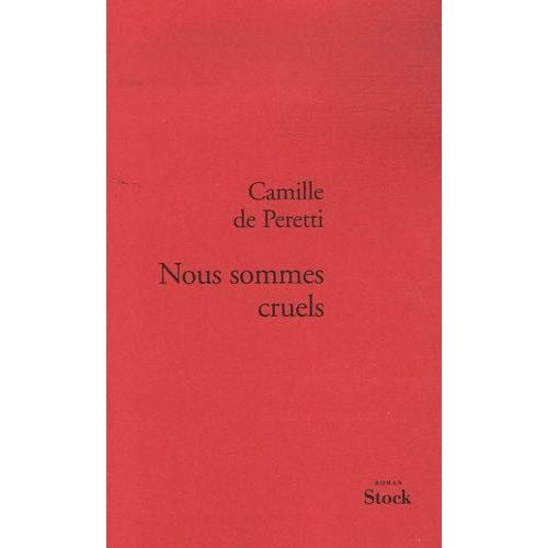 Nous Sommes Cruels    Format Beau livre 