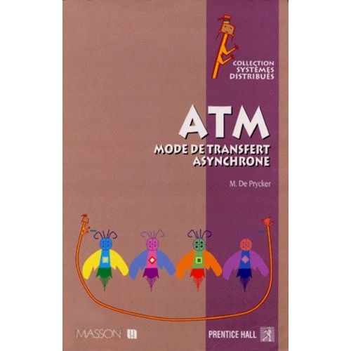 Atm - Mode De Transfert Asynchrone   de De Prycker Martin  Format Broch 