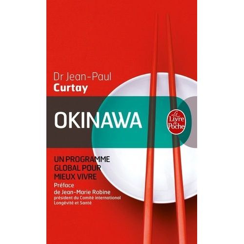 Okinawa - Un Programme Global Pour Mieux Vivre   de Curtay Jean-Paul  Format Poche 