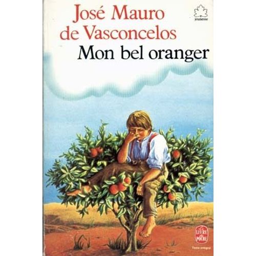 Mon Bel Oranger   de De Vasconcelos, Jos Mauro  Format Poche 