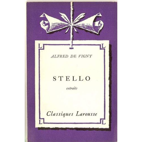 Stello - Extraits   de alfred de vigny 