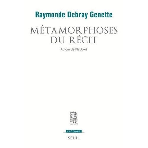 Mtamorphoses Du Rcit - Autour De Flaubert    Format Grand Format 
