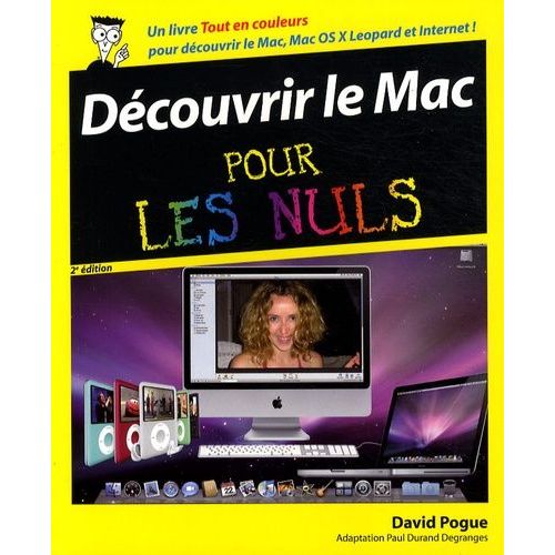 Dcouvrir Le Mac Pour Les Nuls    Format Broch 