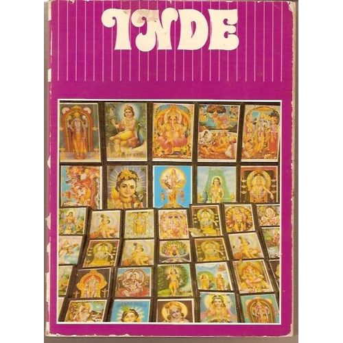 Inde - Quatrieme Edition Entierement Revue, Corrigee Et Augmentee Par Yves Beigbeder - Collection Les Grands Voyages. Edition Centre Delta 1978 de Dedeyn Catherine Et Patrice