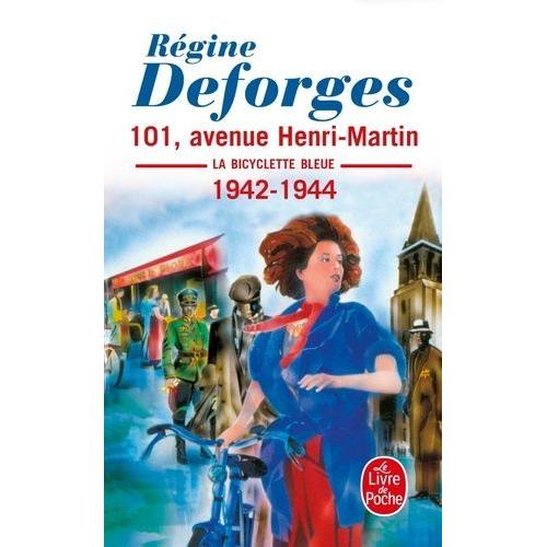 La Bicyclette Bleue Tome 2 - 101, Avenue Henri-Martin - 1942-1944   de Deforges Rgine  Format Poche 