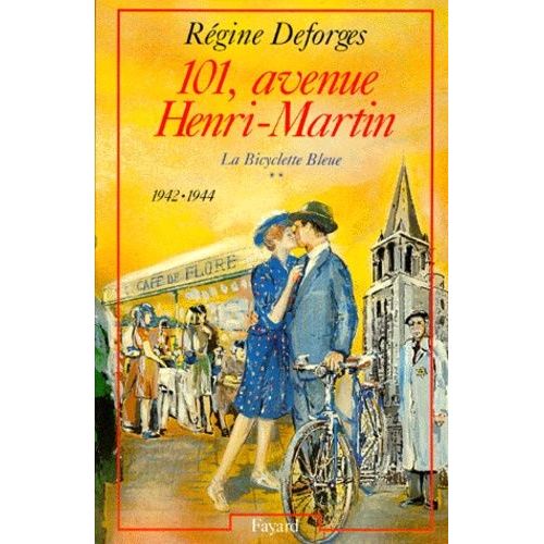 La Bicyclette Bleue - Tome 2 - 101, Avenue Henri-Martin - 1942-1944    Format Grand Format 