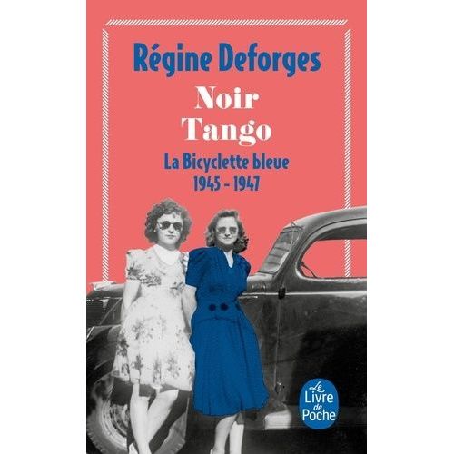 La Bicyclette Bleue - Tome 4 - Noir Tango - 1945-1947    Format Poche 