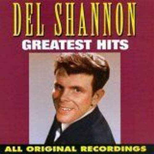 Del Shannon - Greatest Hits [Curb] - Shannon Del