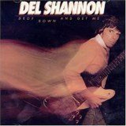 Drop Down And Get Me - Shannon Del
