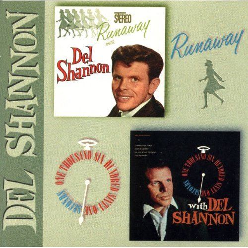 Runaway/One Thousand Six Hundred Sixt - Shannon Del