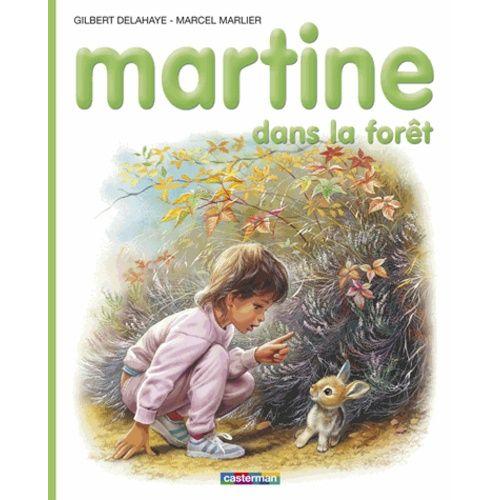 Martine Dans La Fort   de gilbert delahaye  Format Album 