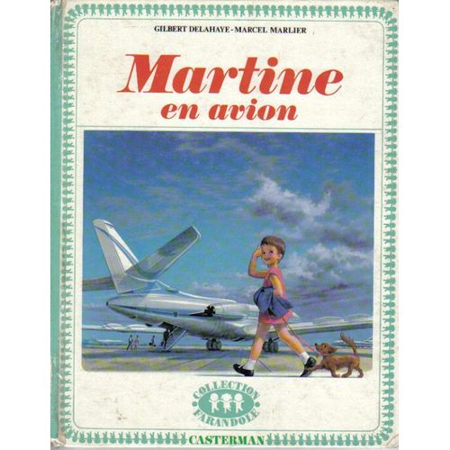 Martine En Avion   de gilbert delahaye  Format Album 